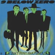 Nine Below Zero + Dan Burnett